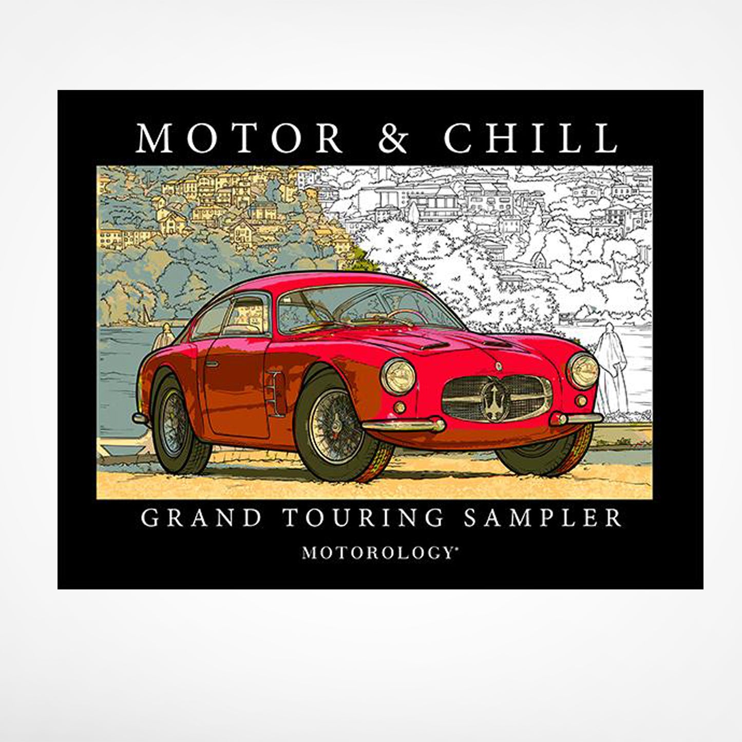 MOTOR AND CHILL: GRAND TOURING SAMPLER COLORING BOOK BY MOTOROLOGY